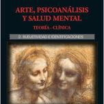 Subjetividad e identificaciones Arte, Psicoanálisis y salud mental
